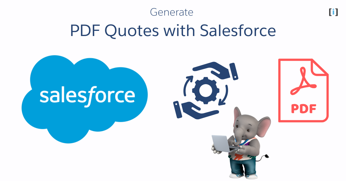 Effortlessly Generate PDF Quotes with Salesforce in 20 min