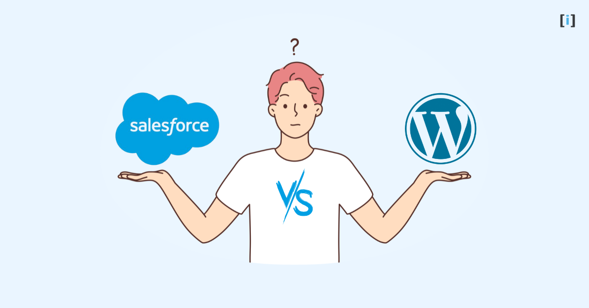 Salesforce vs WordPress : Features, Pricing & Capabilities Compared