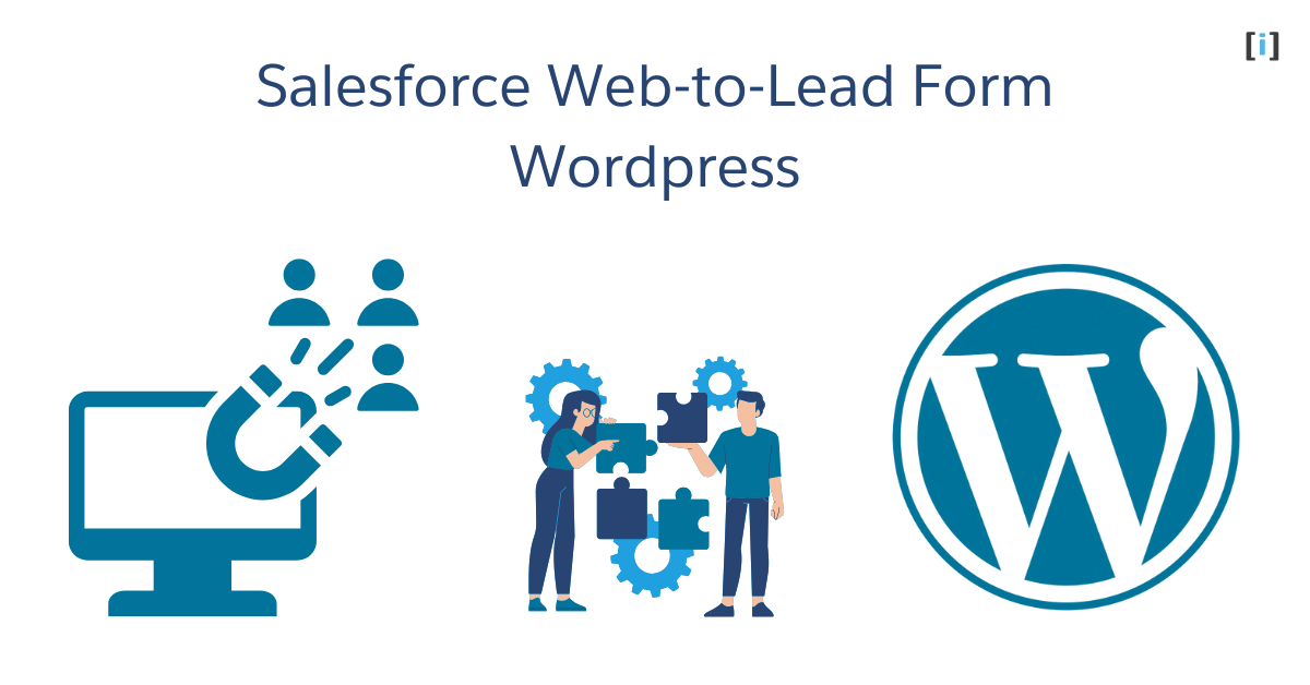 How to Add a Salesforce Web to Lead Form WordPress: A Complete Guide